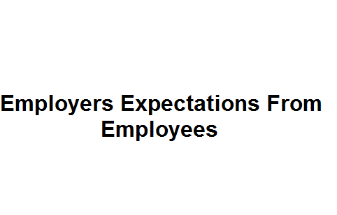 Employers Expectations From Employees Image