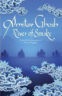 River of Smoke - Amitav Ghosh Image