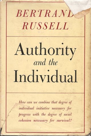 Authority and the Individual - Bertrand Russell Image