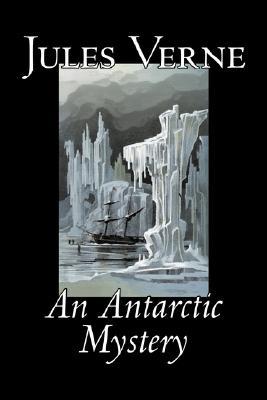 An Antarctic Mystery - Jules Verne Image