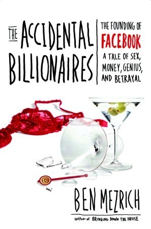 Accidental Billionaires, The - Ben Mezrich Image