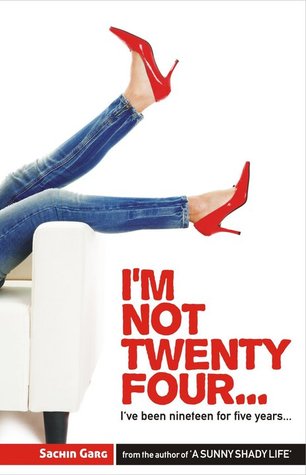 I'm not Twenty Four - Sachin Garg Image