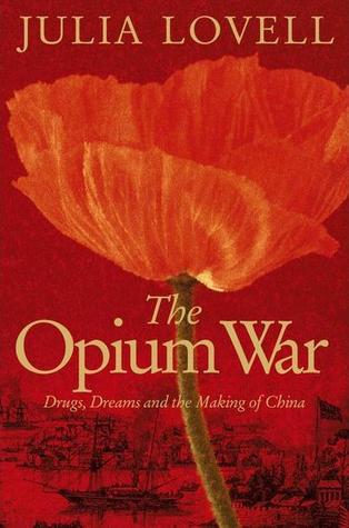 Opium War, The - Julia Lovell Image