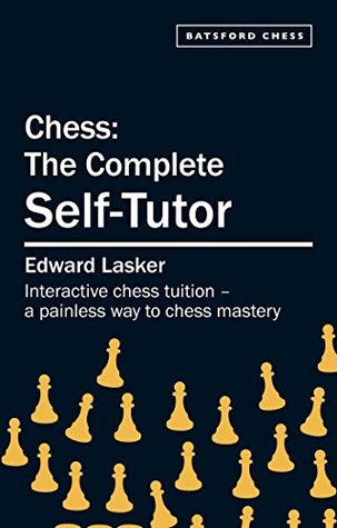 Chess - The Complete Self-Tutor - Edward Lasker Image