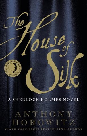 House of Silk, The - Anthony Horowitz Image