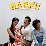 Barfi Songs Image