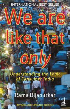 We Are Like That Only - Rama Bijapurkar Image