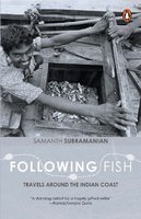 Following Fish - Samanth Subramanian Image