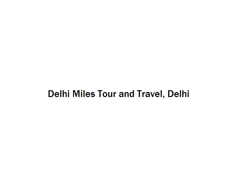 Delhi Miles Tour and Travel - Delhi Image