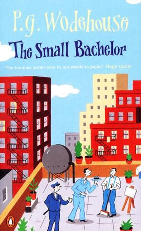 Small Bachelor, The - P G Wodehouse Image