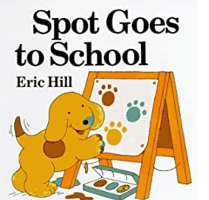 Spot Goes to School - Eric Hill Image