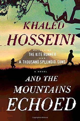 And The Mountains Echoed - Khaled Hosseini Image