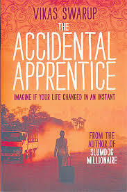 Accidental Apprentice, The - Vikas Swarup Image