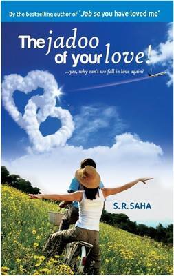 Jadoo of Your Love, The - S R Saha Image