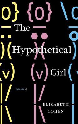 The Hypothetical Girl - Elizabeth Cohen Image