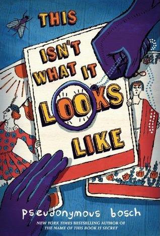 This Isn't What It Looks Like - Pseudonymous Bosch Image