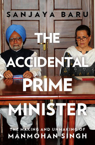 Accidental Prime Minister, The - Sanjaya Baru Image