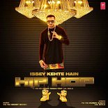 Issey Kehte Hain Hip Hop - Yo Yo Honey Singh Image