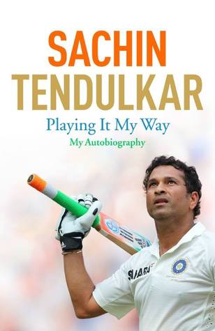 Playing it My Way: My Autobiography - Sachin Tendulkar Image