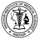 Raichur Institute of Medical Sciences - Raichur Image