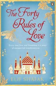 The Forty Rules of Love: A Novel of Rumi Image