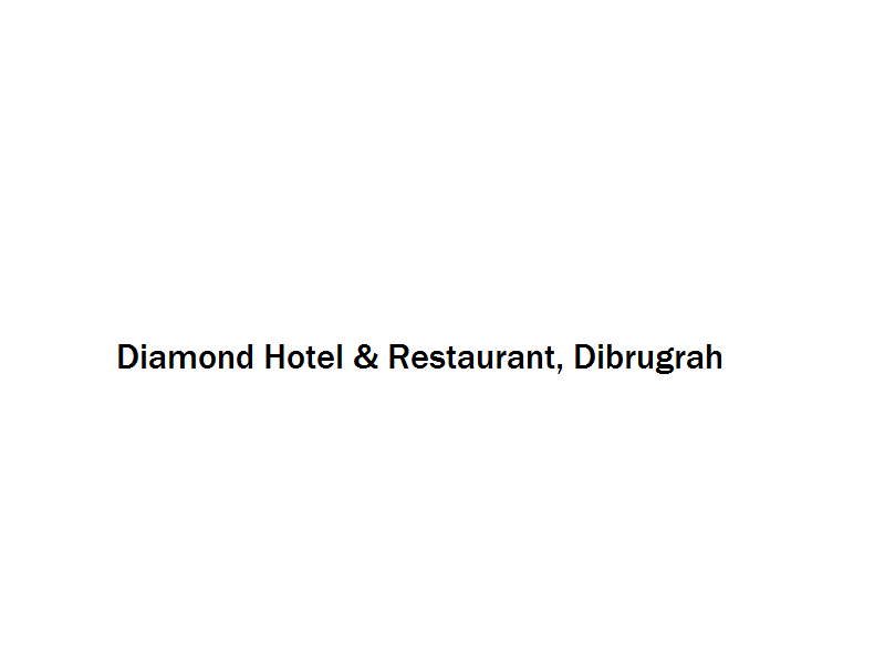 Diamond Hotel & Restaurant - Dibrugrah Image