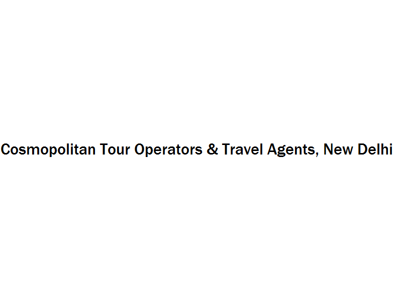 Cosmopolitan Tour Operators & Travel Agents - New Delhi Image