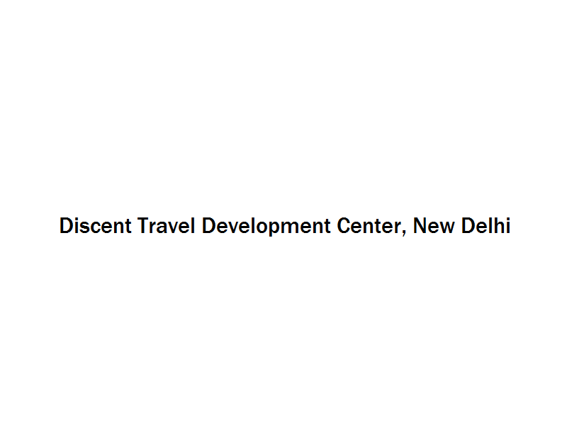 Discent Travel Development Center - New Delhi Image