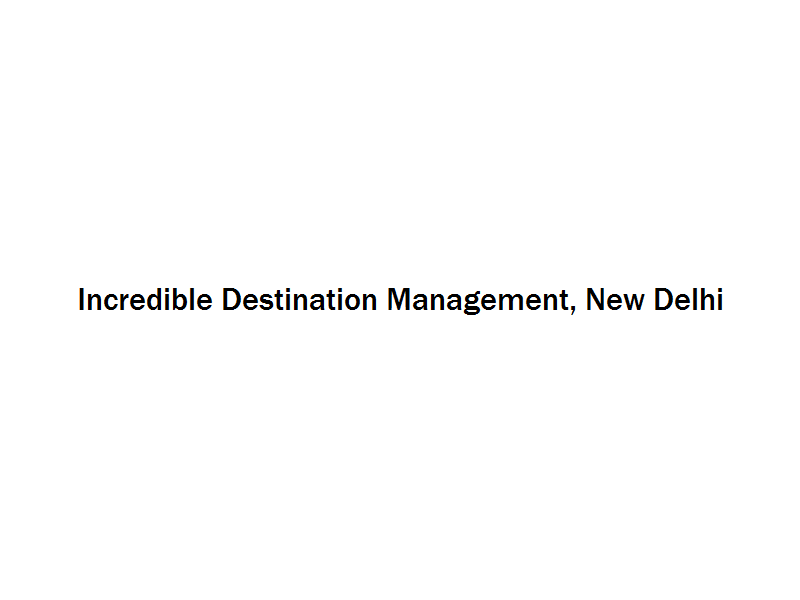 Incredible Destination Management - New Delhi Image