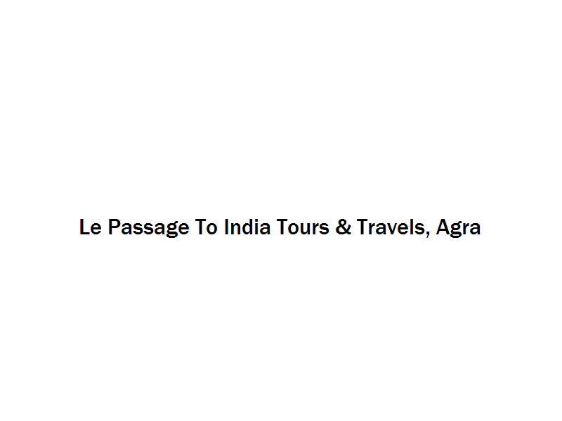 Le Passage To India Tours & Travels - Agra Image