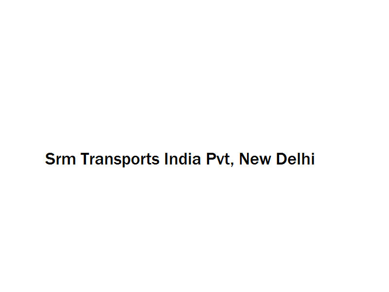 Srm Transports India Pvt - New Delhi Image