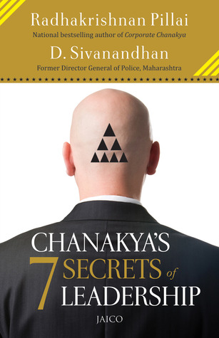 Chanakya's 7 Secrets of Leadership - D. Sivanandhan, Radhakrishnan Pillai Image