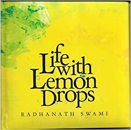 Life with Lemon Drops - Radhanath Swami Image