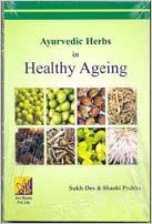 Ayurvedic Herbs in Healthy Ageing - Sukh Dev Image