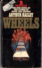 Wheels - Arthur Hailey Image