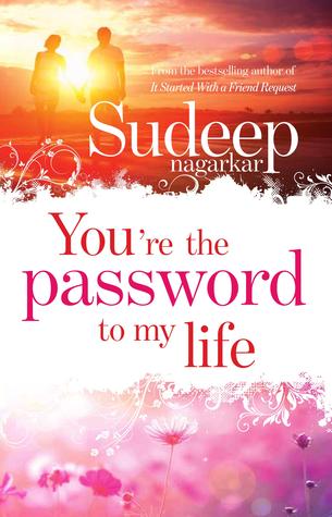 You're the Password to My Life - Sudeep Nagarkar Image