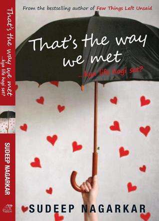 That's the way we met - Sudeep Nagarkar Image