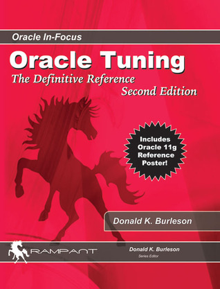 Oracle Tuning: The Definitive Reference - Donald K. Burleson Image