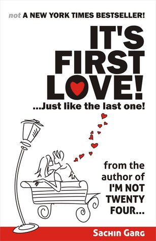 It's First Love!...Just Like The Last One! - Sachin Garg Image