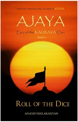 Ajaya : Epic of the Kaurava Clan - Anand Neelakantan Image