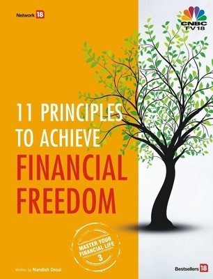 11 Principles to Achieve Financial Freedo: Master Your Financial Life 3 - Nandish Desai Image