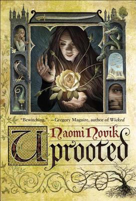 Uprooted - Naomi Novik Image