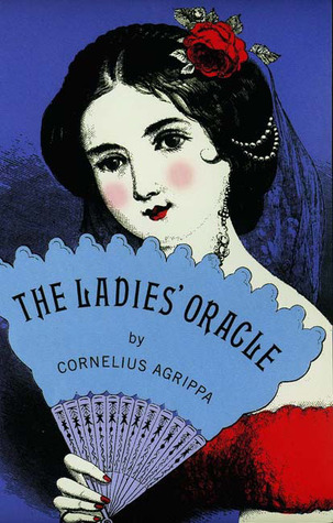 The Ladies' Oracle - Cornelius Agrippa Image