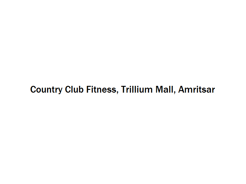 Country Club Fitness - Trillium Mall - Amritsar Image