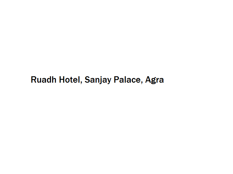 Ruadh Hotel - Sanjay Palace - Agra Image