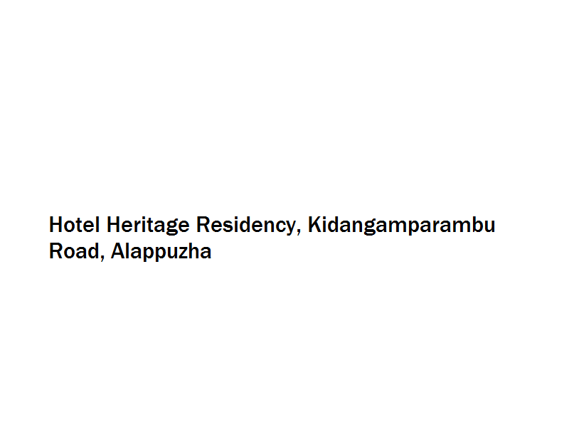 Hotel Heritage Residency - Kidangamparambu Road - Alappuzha Image