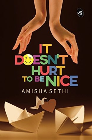 It Doesn't Hurt To Be Nice - Amisha Sethi Image