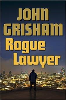 Rogue Lawyer - John Grisham Image