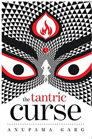 The Tantric Curse - Anupama Garg Image