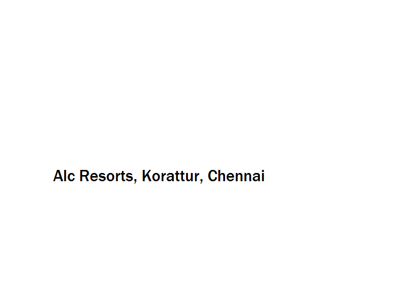 Alc Resorts - Korattur - Chennai Image